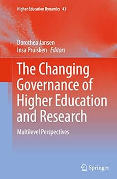Paperback The Changing Governance of Higher Education and Research: Multilevel Perspectives Book