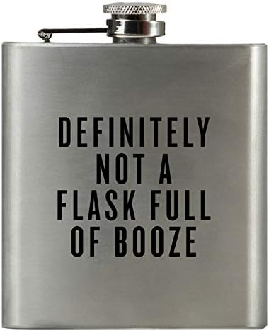 DEFINITELY NOT A FLASK FULL OF BOOZE | Damn Fine Hip Flask | 6oz Stainless Steel | Funny Men's, Groomsman, Husband, Wife, Women's Liquor Gift