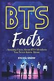 BTS FACTS: Amazing Facts About BTS Members You Never Knew About. Know More About Your K-pop Idols (BTS Odyssey Series)
