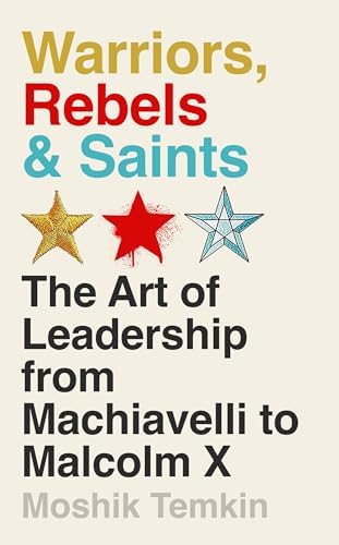Warriors, Rebels And Saints