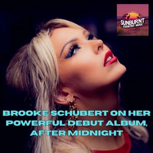 Brooke Schubert on her powerful debut album, After Midnight