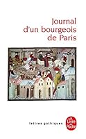 Journal d'un bourgeois de Paris, de 1405 à 1449 2253051373 Book Cover