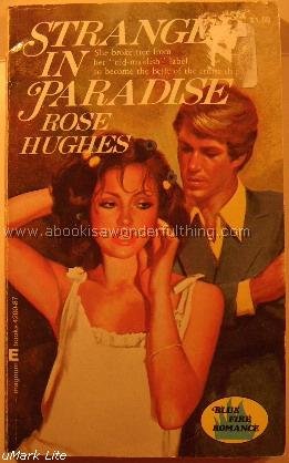 Stranger in Paradise (Blue Fire Romance): Rose Hughes: Amazon.com: Books