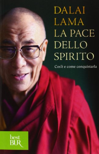 La pace dello spirito. Cos'è e come conquistar