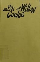 The Secret of Willow Coulee 0687372283 Book Cover