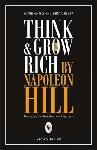 Think and Grow Rich by Napoleon Hill - Paperback