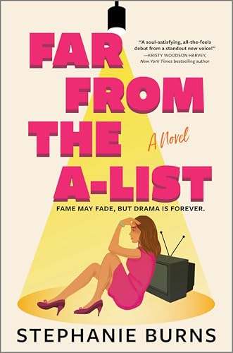 Image of Far from the A-List: A Novel