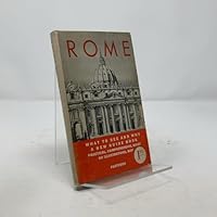 Rome: What To See and Why B008BLZS1Q Book Cover