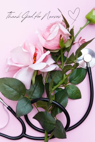 "Thank God for Nurses": Med-Surge Notebook