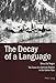 Produktbild The Decay of a Language: The Case of a German Dialect in the Italian Alps