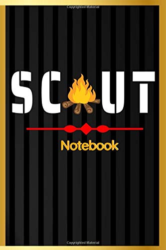 SCOUT: Notebook | 100 Pages 6 X 9 Inches Lined Notebook / Journal Gift | With Team Quotes | Record Jokes Notes Tasks for Scouting or Summer Camp (Children's Journal Writing)