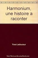 Harmonium, une histoire a raconter 2922838005 Book Cover
