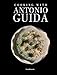 Cooking with Antonio Guida