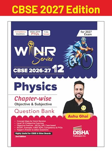 WINR Series CBSE 2026-27 Class 12 Physics Chapter-wise Objective ...