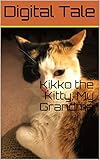 kikko  Kikko the Kitty, My Grandma (English Edition)