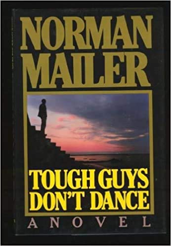 Tough guys don't dance B001NJVSGW Book Cover