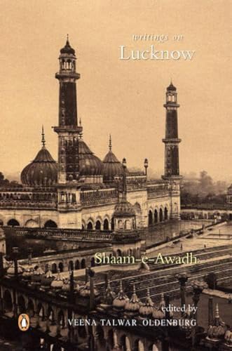 Shaam-E-Awadh: Writings on Lucknow