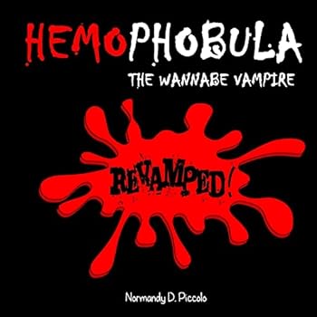 Paperback Hemophobula: The Wannabe Vampire Revamped! Book