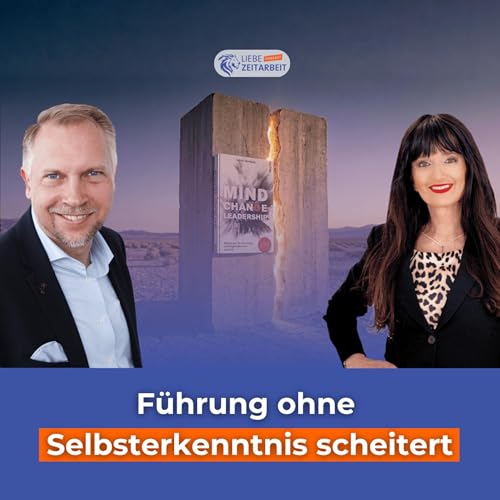 Mind Change Leadership: Wie F&uuml;hrungskr&auml;fte Ver&auml;nderung, KI und Mitarbeiter wirklich f&uuml;hren