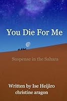 "You Die For Me" 1492296015 Book Cover