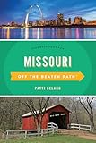 Missouri Off the Beaten Path&reg;: Discover Your Fun (Off the Beaten Path Series)