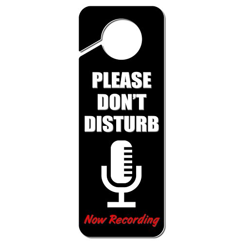 GRAPHICS & MORE Please Don't Disturb Now Recording Microphone Plastic Door Knob Hanger Sign