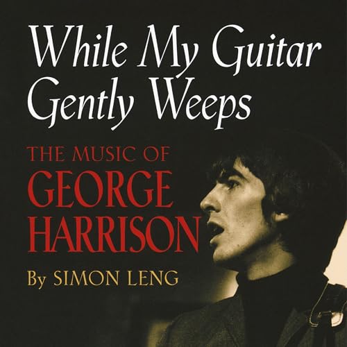 While My Guitar Gently Weeps Audiolivro Por Simon Leng capa
