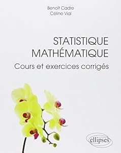 Book's Cover of Statistique Mathématique Cours & Exercices Corrigés
