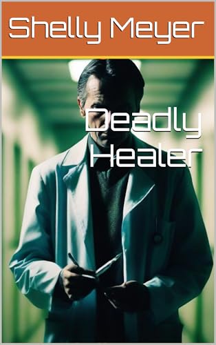 Deadly Healer