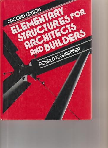 Elementary Structures for Architects and Builders 0132532794 Book Cover