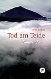 Tod am Teide - Irene Börjes Tod am Teide - Irene Börjes