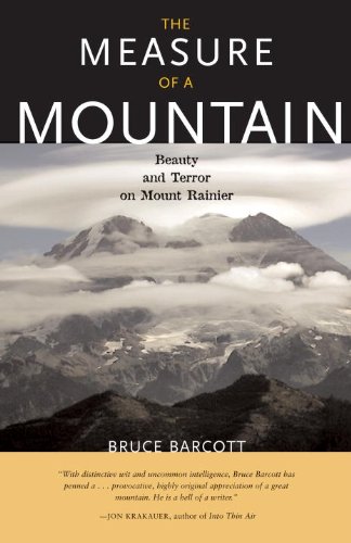 The Measure of a Mountain: Beauty and Terror on Mount Rainier      Kindle Edition