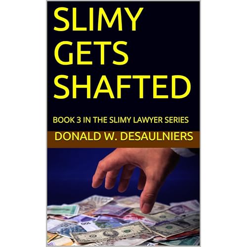 SLIMY GETS SHAFTED by Donald W. Desaulniers episode artwork