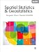 Spatial Statistics and Geostatistics: Theory and Applications for Geographic Information Science and Technology (SAGE Advances in Geographic Information Science and Technology Series)