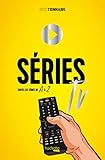  Geektionnaire des séries télé (Autres univers) (French Edition)