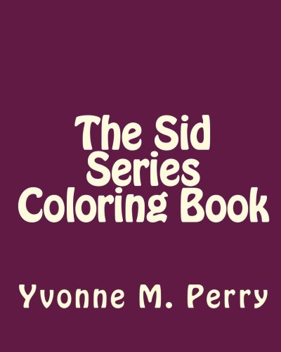 The Sid Series Coloring Book
