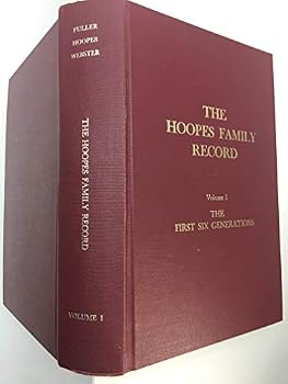 Hardcover The Hoopes Family Record - Volume I - The First Six Generations Book