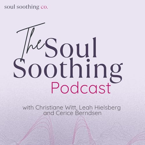 『The Soul Soothing Podcast』のカバーアート