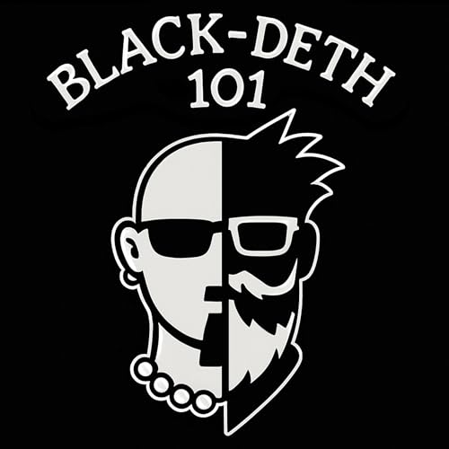 『Black Deth 101 Podcast: Black Film, Blaxploitation, Exploitation Movies, 1970s Film History, Soul』のカバーアート