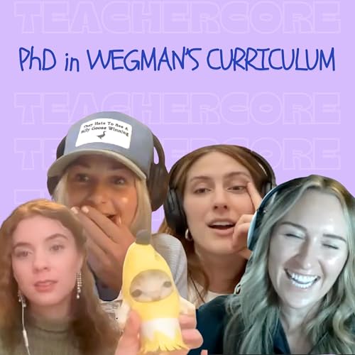 PhD in WEGMAN'S CURRICULUM ft. Educator Andrea