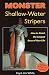 Monster Shallow-Water Stripers: How to Catch the Largest Bass of Your Life