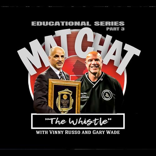 021: The Whistle Part 3 with Russo & Wade