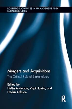 Mergers and Acquisitions: The Critical Role of Stakeholders-Wow! eBook