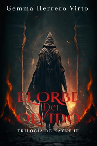 Trilogía de Kayne III: El orbe del olvido