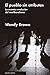 El pueblo sin atributos: La secreta revoluciÃ³n del neoliberalismo (Spanish Edition)