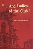  “. . . And the Ladies of the Club” (English Edition)