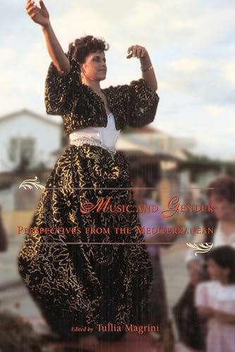 Music and Gender: Perspectives from the Mediterranean (Chicago Studies in Ethnomusicology)