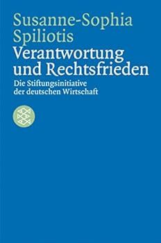 Paperback Verantwortung und Rechtsfrieden. Die Stiftungsinitiative der deutschen Wirtschaft. [German] Book