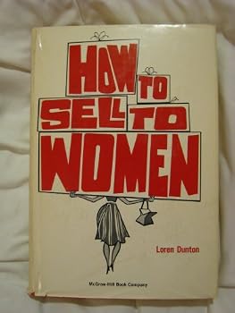 Hardcover How to Sell to Women Book