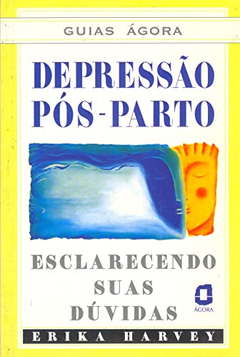 Depressão pós-parto: esclarecendo suas dúvidas